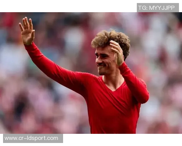 蒙特雷有意引进格列兹曼提出吸引力十足的报价方案